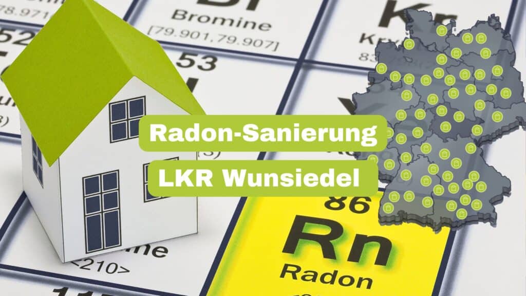 Radon-Sanierung Landkreis Wunsiedel im Fichtelgebirge