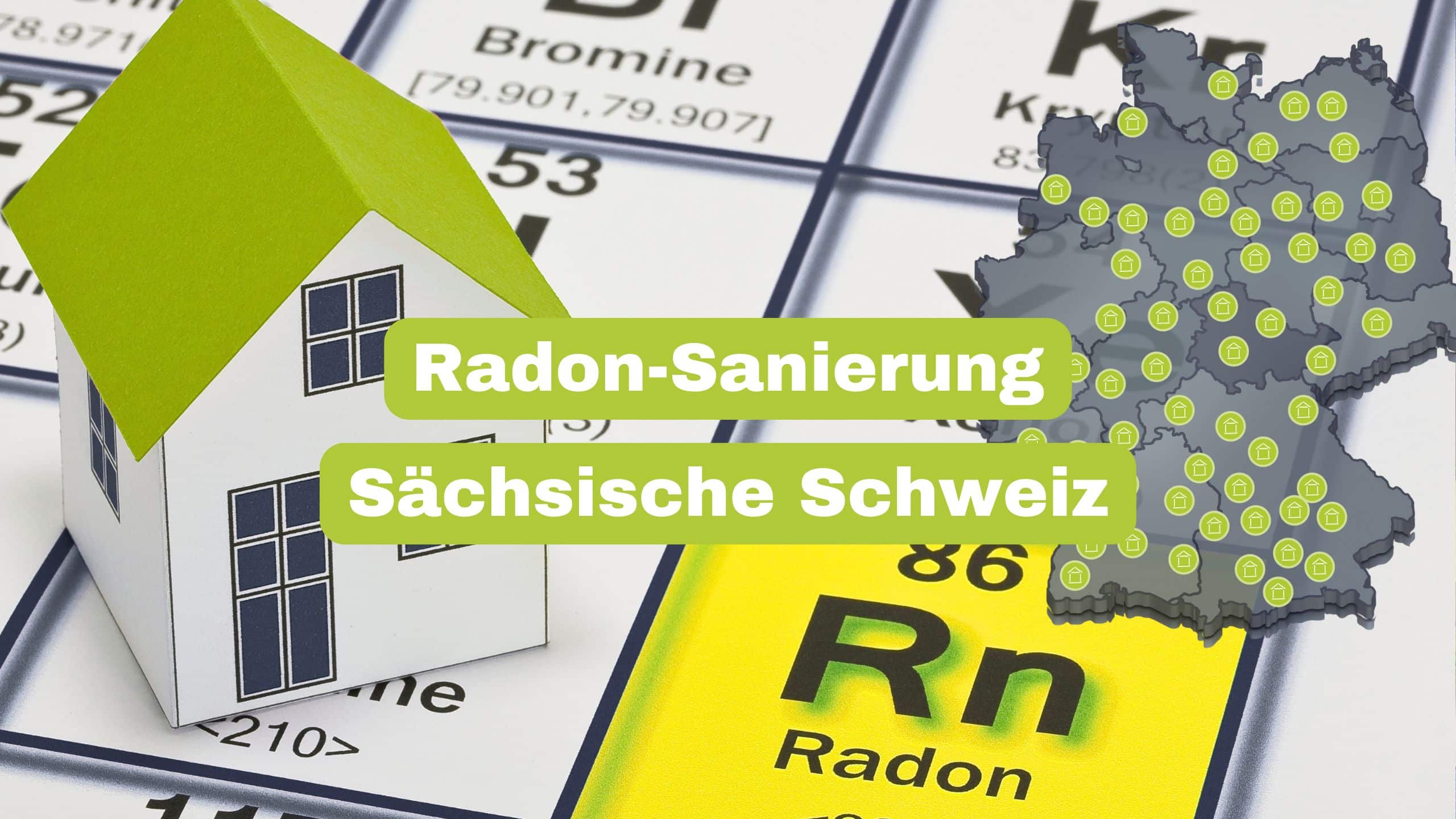 Radon-Sanierung Sächsische Schweiz