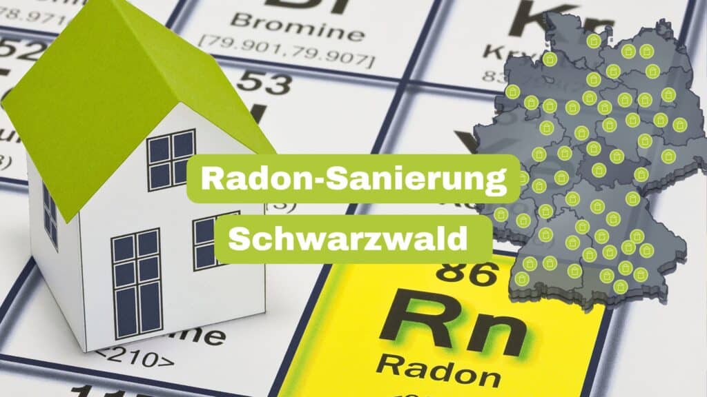 Radon-Sanierung Schwarzwald